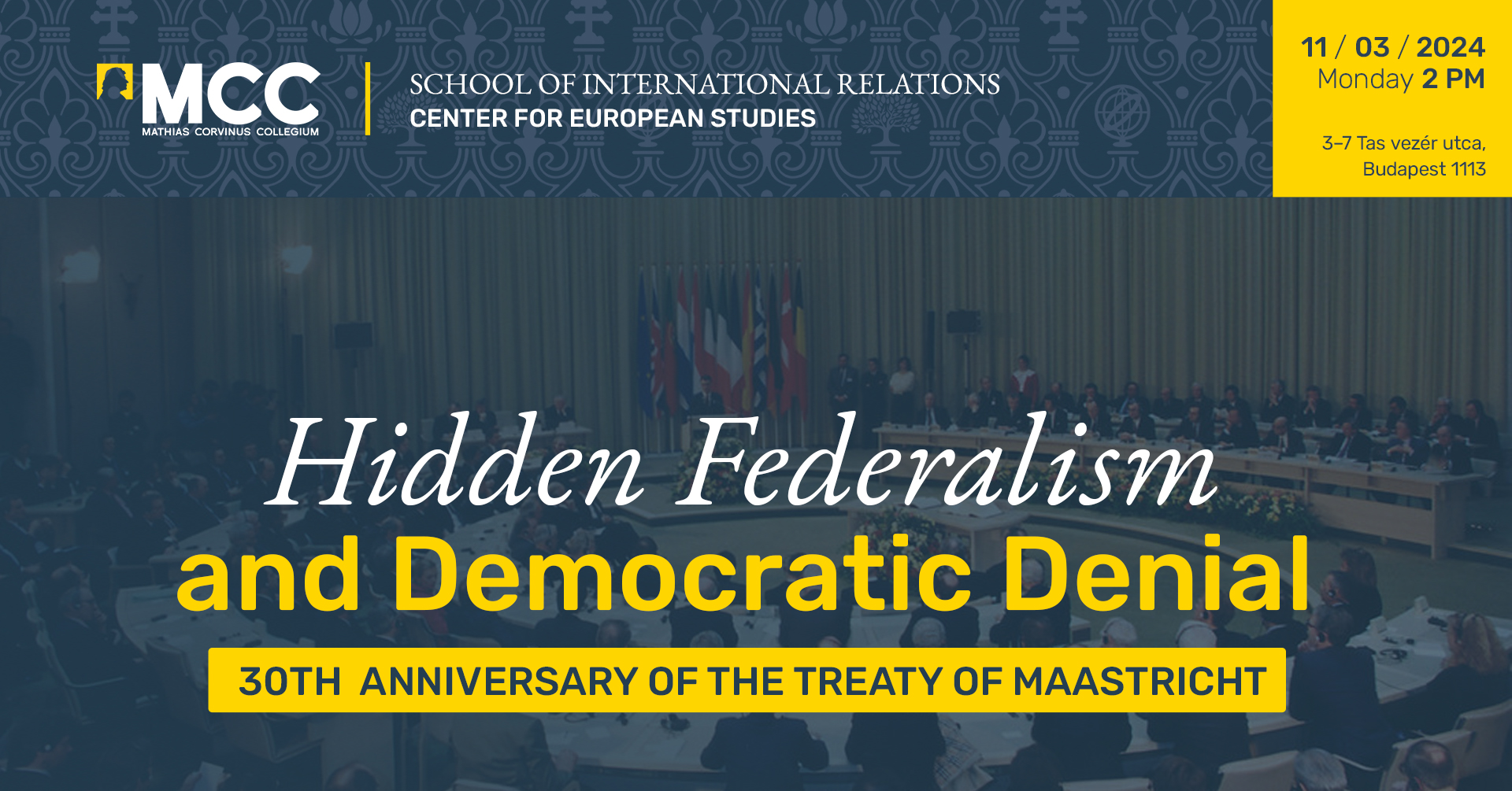 30th Anniversary of the Treaty of Maastricht: Hidden federalism and ...